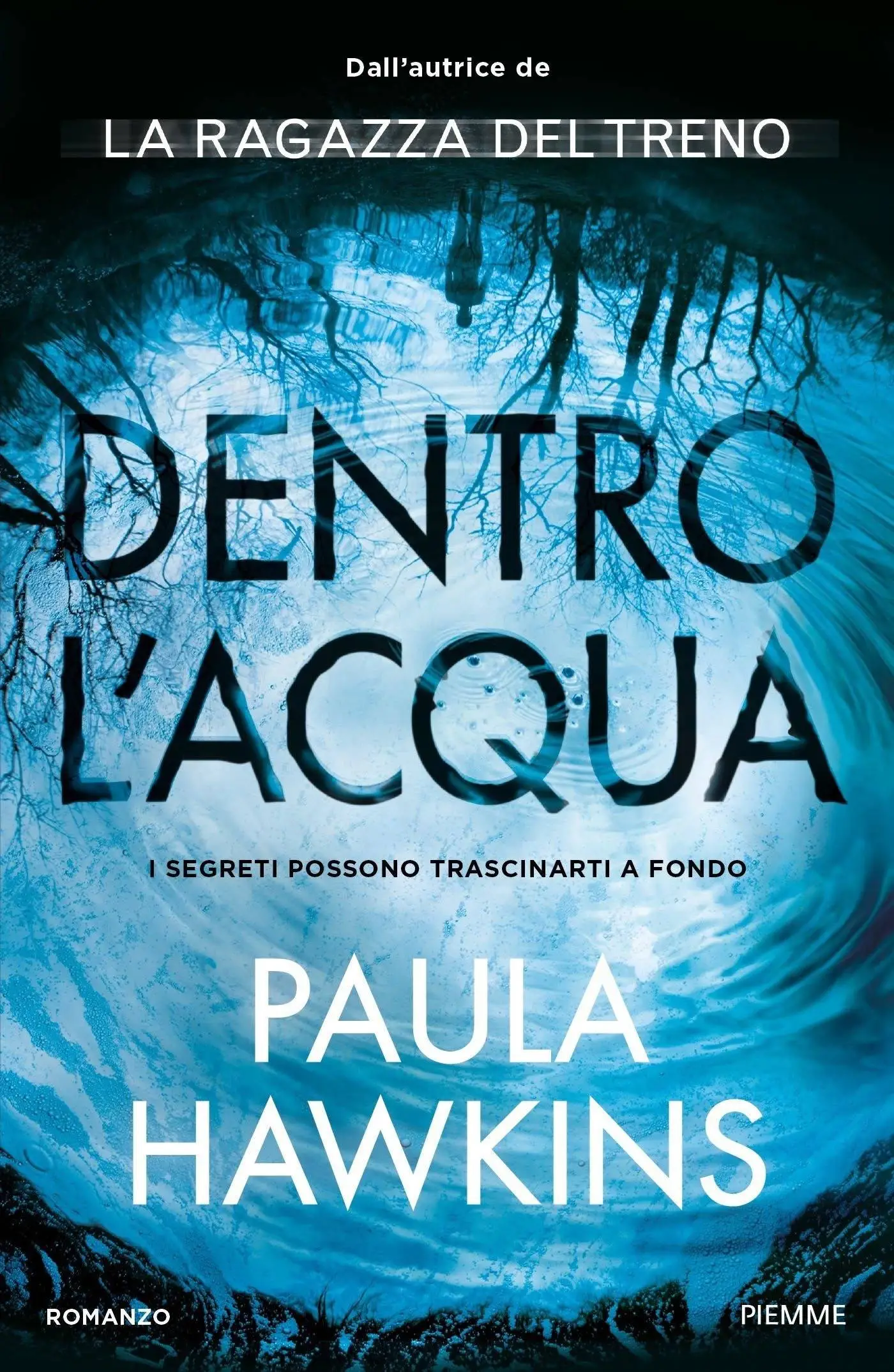Paula Hawkins - Dentro l'acqua (2017)