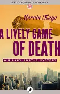 «A Lively Game of Death» by Marvin Kaye