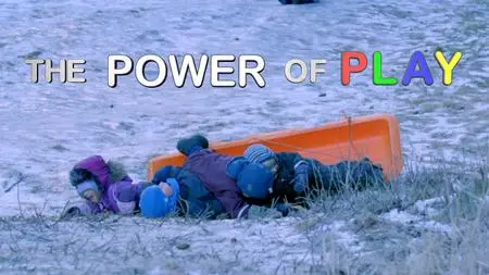 CBC - The Nature of Things: The Power of Play (2019)