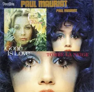 Paul Mauriat – Gone Is Love and Tombe La Neige (2012)