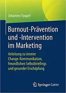 Burnout-Prävention und -Intervention im Marketing