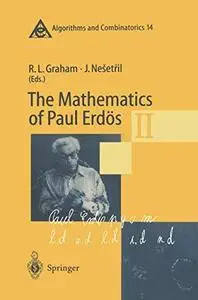 The Mathematics of Paul Erdös II (Algorithms and Combinatorics)