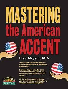 Mastering the American Accent,  2nd Edition