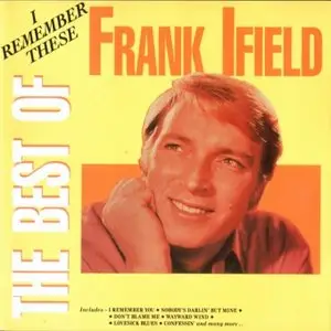 Frank Ifield - I Remember These, The Best Of (1991)