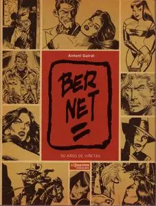 Bernet 50 años de viñetas, de Antoni Guiral