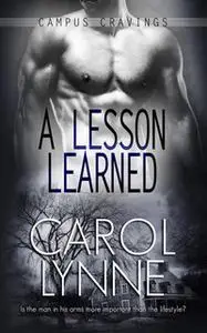 «A Lesson Learned» by Carol Lynne