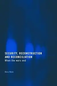 Security, Reconstruction, and Reconciliation