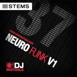 Loopmasters - DJ Mixtools 37 - NeuroFunk Vol1 WAV MP4 Ableton Live DJ Set