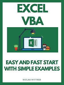 Excel VBA - Easy And Fast Start With Simple Examples
