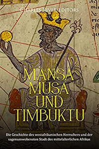 Mansa Musa und Timbuktu