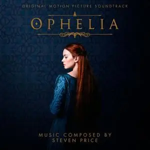 Steven Price - Ophelia (Original Motion Picture Soundtrack) (2019) [Official Digital Download]