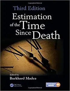 Estimation of the Time Since Death Ed 3