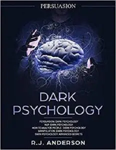 Persuasion: Dark Psychology Series 5 Manuscripts