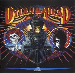 Bob Dylan And The Grateful Dead - Dylan & The Dead (1989)