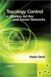 Topology Control in Wireless Ad Hoc and Sensor Networks (Repost)