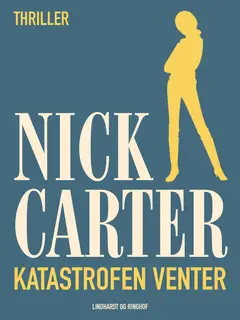 «Katastrofen venter» by Nick Carter