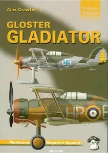 Gloster Gladiator (Mushroom Yellow Series 6104) (Repost)