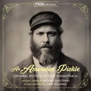 Michael Giacchino, Nami Melumad - An American Pickle (Original Motion Picture Soundtrack) (2020)