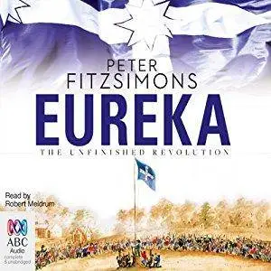 Eureka: The Unfinished Revolution [Audiobook]