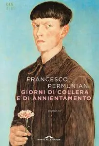 Francesco Permunian - Giorni di collera e di annientamento