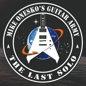 Mike Onesko's Guitar Army - The Last Solo (2021)