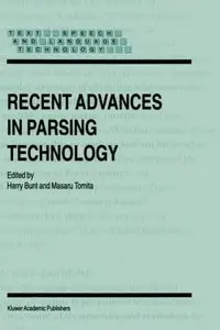 Recent Advances in Parsing Technology (Repost)