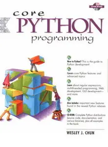 Core Python Programming (Open Source Technology) by Wesley J. Chun [Repost]