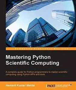 Mastering Python Scientific Computing (repost)