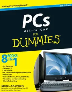 PCs All-in-One For Dummies, 5th Edition (Repost)