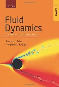 Fluid Dynamics: Part 1: Classical Fluid Dynamics (repost)