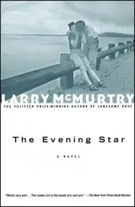 «The Evening Star» by Larry McMurtry