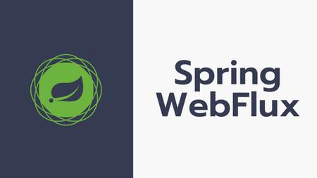 Reactive Microservices With Spring Webflux (updated 8/2022)