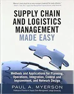 Supply Chain and Logistics Management Made Easy