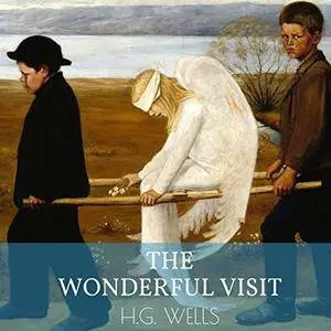 The Wonderful Visit [Audiobook]