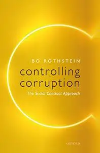 Controlling Corruption : The Social Contract Approach