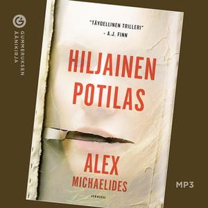 «Hiljainen potilas» by Alex Michaelides