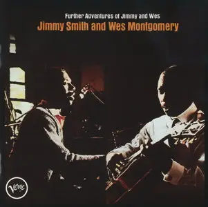 Jimmy Smith & Wes Montgomery - Further Adventures of Jimmy and Wes (1966) [Remastered 1993]
