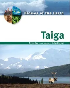 Taiga (Biomes of the Earth) (repost)