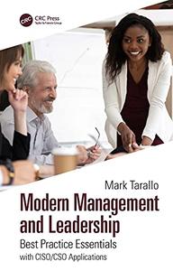 Modern Management and Leadership: Best Practice Essentials with CISO/CSO Applications (Internal Audit and IT Audit)