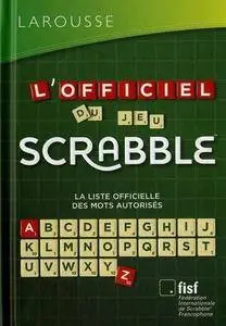 Collectif, "L'Officiel du jeu Scrabble®"