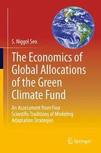 The Economics of Global Allocations of the Green Climate Fund (Repost)