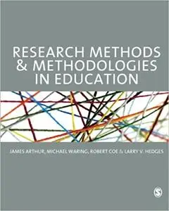 Research Methods and Methodologies in Education