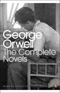 The complete novels of George Orwell
