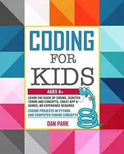 CODING FOR KIDS: Learn the Basic of Coding, Scratch terms and concepts