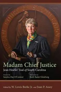 «Madam Chief Justice» by Ruth Bader Ginsburg, Sandra Day O'Connor