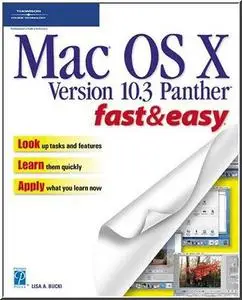 Mac OS X Version 10.3 Panther Fast & Easy 