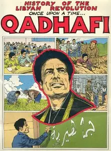 History of the Libyan Revolution: Once upon a Time Qadhafi (1980)