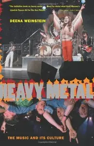 Heavy Metal: The Music And Its Culture, Revised Edition