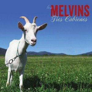 Melvins - Tres Cabrones (2013)