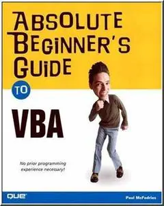 Absolute Beginner's Guide to VBA (Absolute Beginner's Guide) by  Paul McFedries